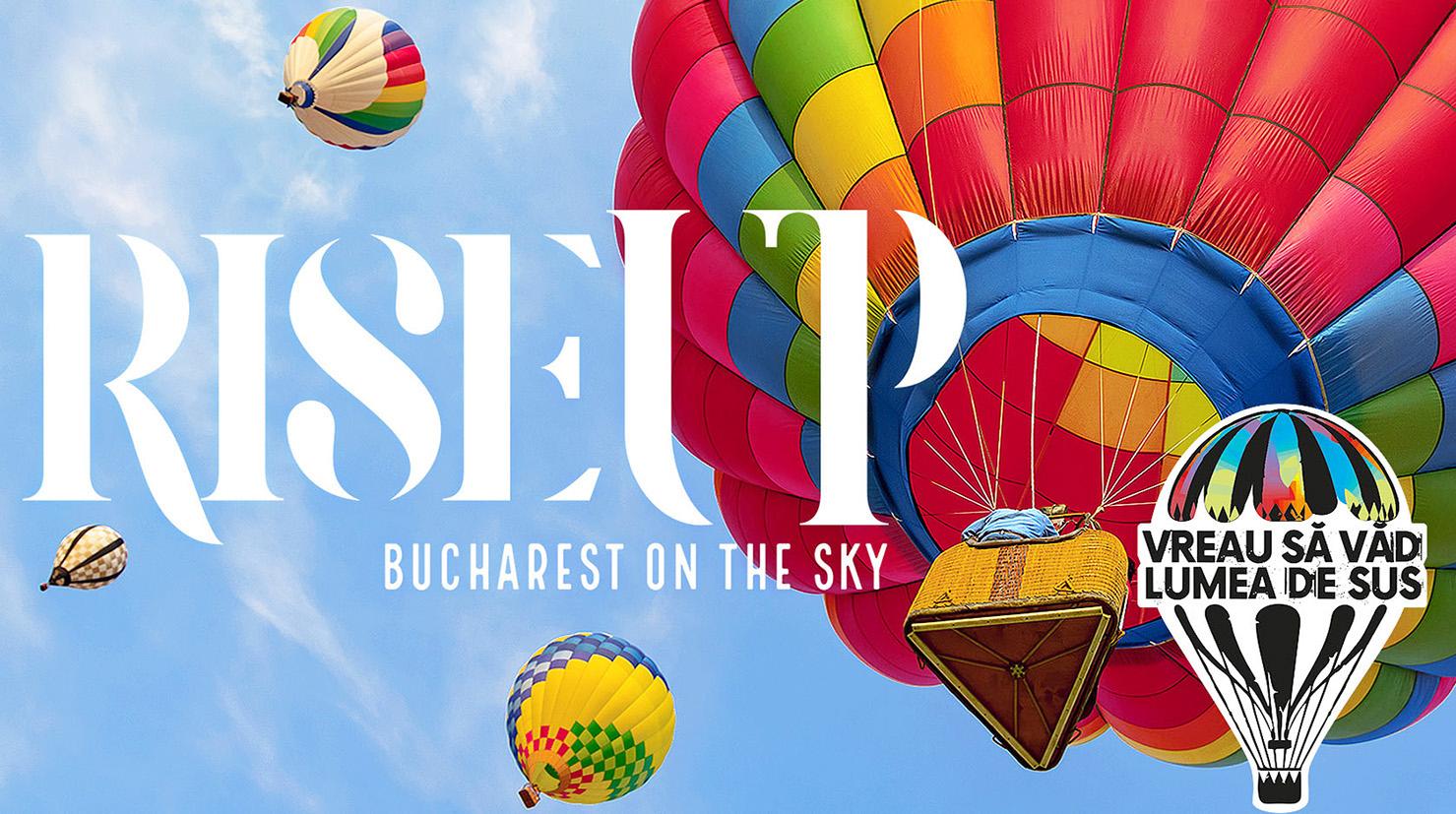 Cu un concept complet nou, creat în jurul iubirii pentru viață, organizatorii RiseUp – Bucharest on the Sky au pregătit bucureștenilor două evenimente într-unul singur