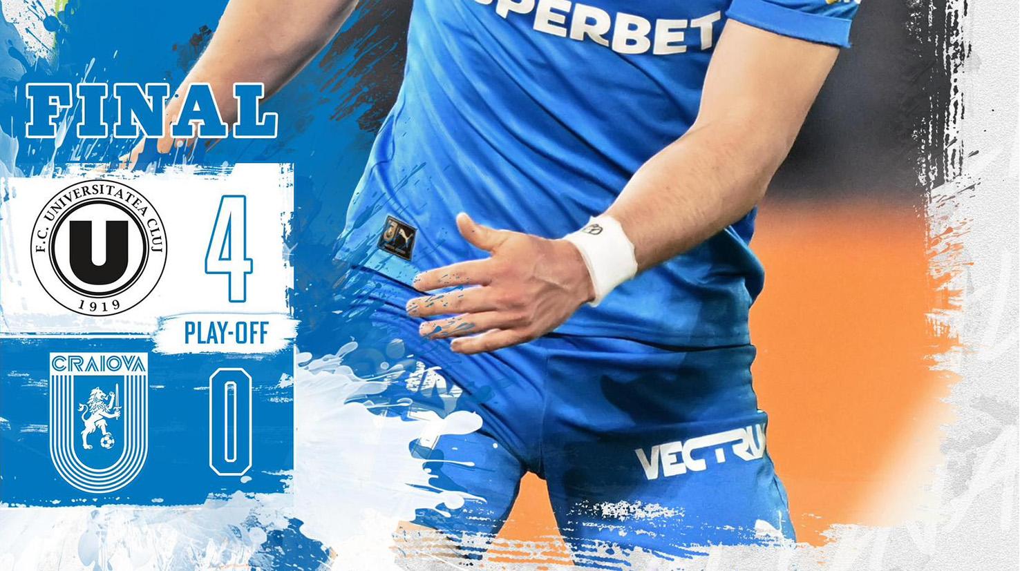 U Cluj – Universitatea Craiova 4-0