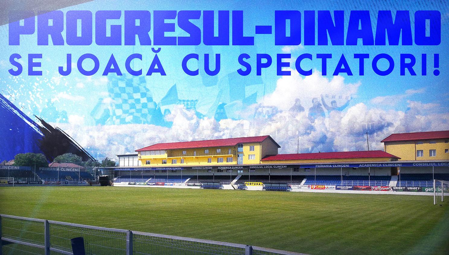 Partida dintre Progresul Spatac și Dinamo, care deschide sezonul 2022/2023 al Ligii 2, se va juca pe Clinceni Arena, cu spectatori